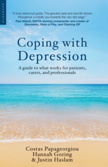 Image for Coping with depression  : a guide to what works for patients, carers, and professionals