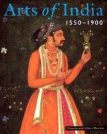 Image for Arts of India, 1550-1900
