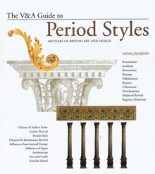 Image for The V&A guide to period styles  : 400 years of British art and design