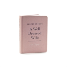 Art of Being a Well Dressed Wife