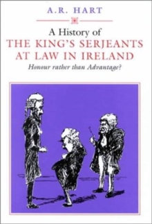 Image for A History of the King's Serjeants at Law in Dublin