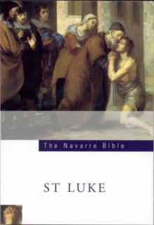 Navarre Bible: St Luke