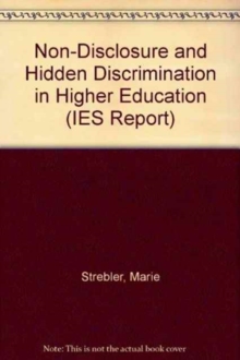 Image for Non-Disclosure and Hidden Discrimination in Higher Education