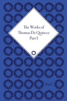 Works of Thomas De Quincey (Set)