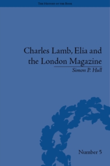 Image for Charles Lamb, Elia and the London magazine: metropolitan muse
