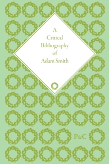 Critical Bibliography of Adam Smith