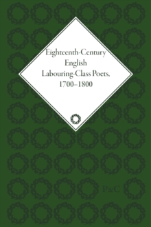 Image for Eighteenth-Century English Labouring-Class Poets