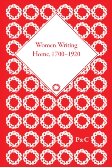 Image for Women writing home, 1700-1920  : female correspondence across the British Empire