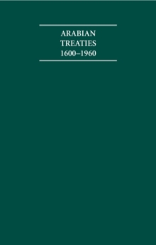 Image for Arabian Treaties 1600-1960 4 Volume Hardback Set