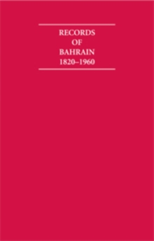 Image for Records of Bahrain 1820-1960 8 Volume Set