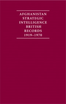 Image for Afghanistan Strategic Intelligence 1919-1970 4 Volume Hardback Set