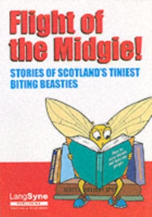 Image for Flight of the Midgie! : Stories of Scotland's Tiniest Biting Beasties