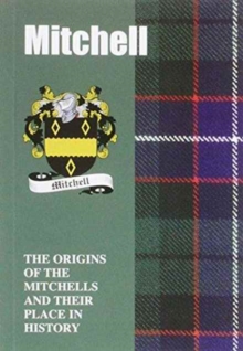 Image for Mitchell : The Origins of the Mitchells and Their Place in History