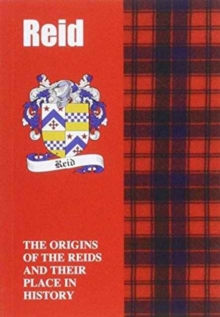 Image for Reid : The Origins of the Clan Reid and Their Place in History