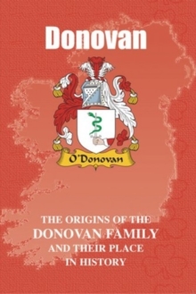Image for Donovan : The Origins of the Donovan Family and Their Place in History
