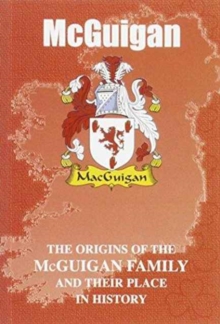 Image for McGuigan : The Origins of the McGuigan Family and Their Place in History