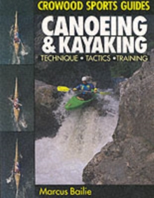 Image for Canoeing & Kayaking: Technique, Tactics & Training