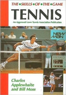 Image for Tennis  : an approved Lawn Tennis Association publication