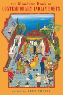 Bloodaxe Book of Contemporary Indian Poets