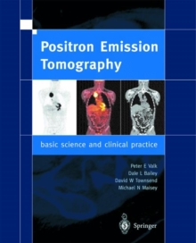Image for Positron emission tomography  : principles and practice