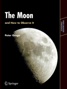 Image for The Moon and How to Observe It