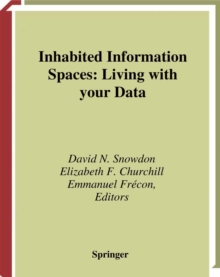 Image for Inhabited information spaces: living with your data