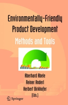 Image for Environmentally-friendly product development  : methods and tools