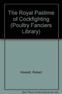 Image for The royal pastime of cockfighting