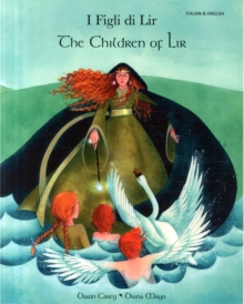 Image for The children of Lir  : a Celtic legend