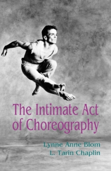 Image for The Intimate Act of Choreography