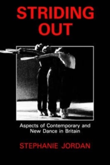 Image for Striding out  : aspects of contemporary and new dance in Britain