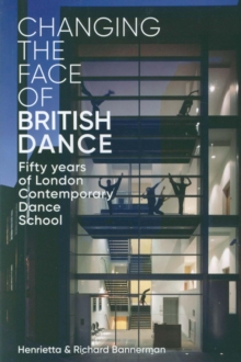 Image for Changing the Face of British Dance