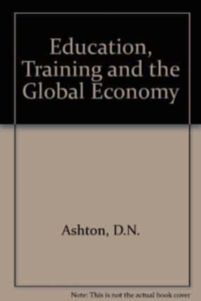 Image for Education, training and the global economy