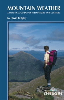Image for Mountain weather  : a practical guide for hillwalkers and climbers in the British Isles