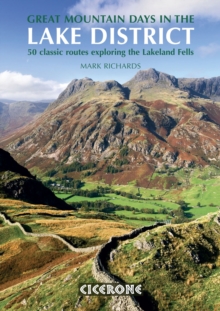 Great Mountain Days in the Lake District: 50 classic routes exploring the Lakeland Fells