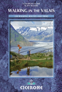 Image for Walking in the Valais  : 120 walks and treks