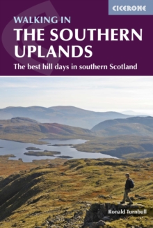 Walking in the Southern Uplands: 44 best hill days in southern Scotland