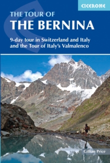 The Tour of the Bernina: 9 day tour in Switzerland and Italy and Tour of Italy’s Valmalenco