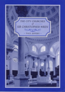 Image for The City Churches of Sir Christopher Wren