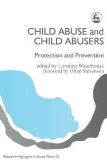Image for Child abuse and child abusers  : protection and prevention