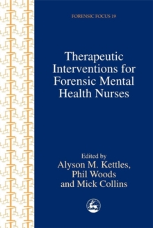 Image for Therapeutic interventions for forensic mental health nurses