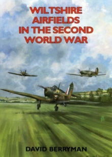 Image for Wiltshire Airfields in the Second World War