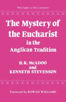 Image for The Mystery of the Eucharist in the Anglican Tradition