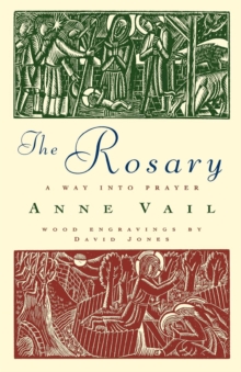 Image for The Rosary : The Way into Prayer