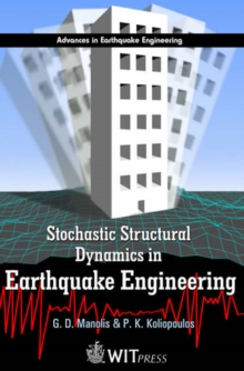 Image for Stochastic Structural Dynamics in Earthquake Engineering