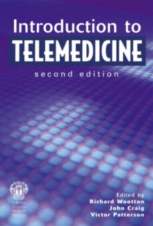 Introduction to Telemedicine, second edition