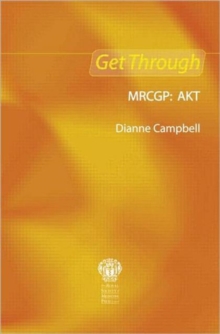 Get Through MRCGP: AKT