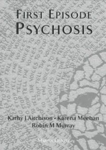 First Episode Psychosis