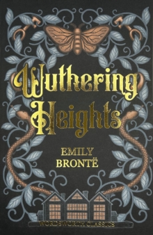 Wuthering Heights - Bronte, Emily