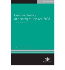 Image for Criminal Justice and Immigration Act 2008  : a guide to the new law